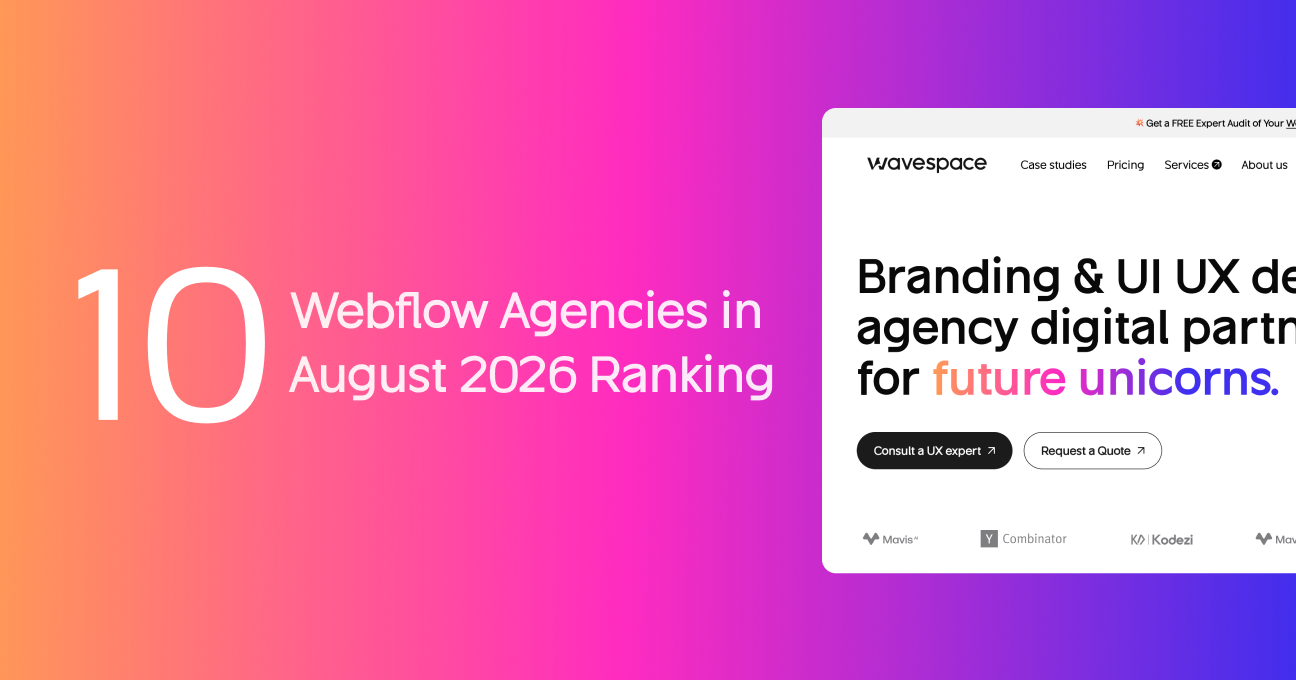 Top 8 Webflow agencies in August (2026 Ranking)
