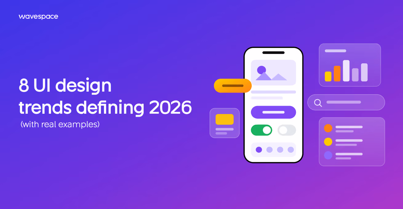8 UI Design Trends in 2026 (with real examples)