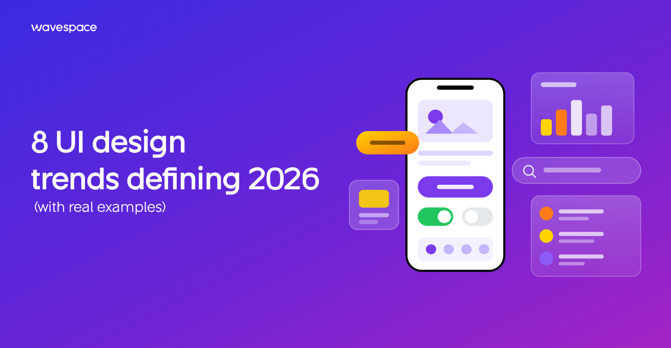 8 UI Design Trends in 2026 (with real examples)