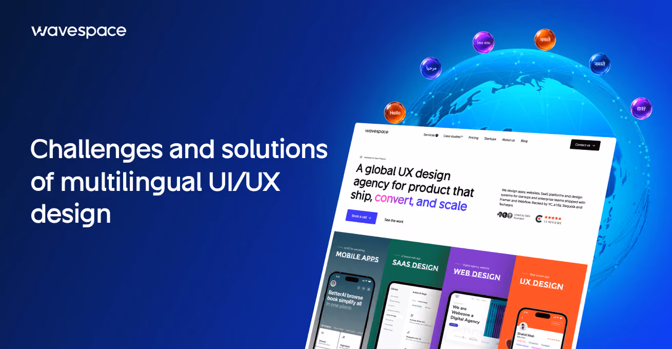 Challenges and solutions of multilingual UI/UX design