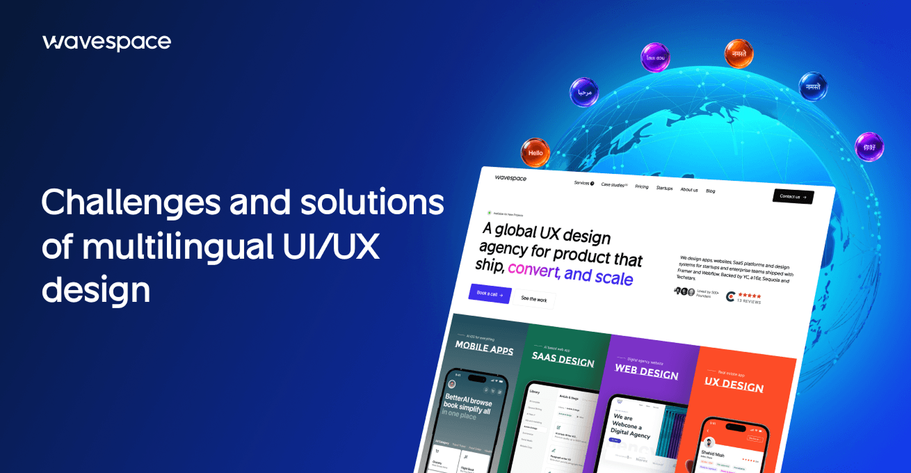 Challenges and solutions of multilingual UI/UX design