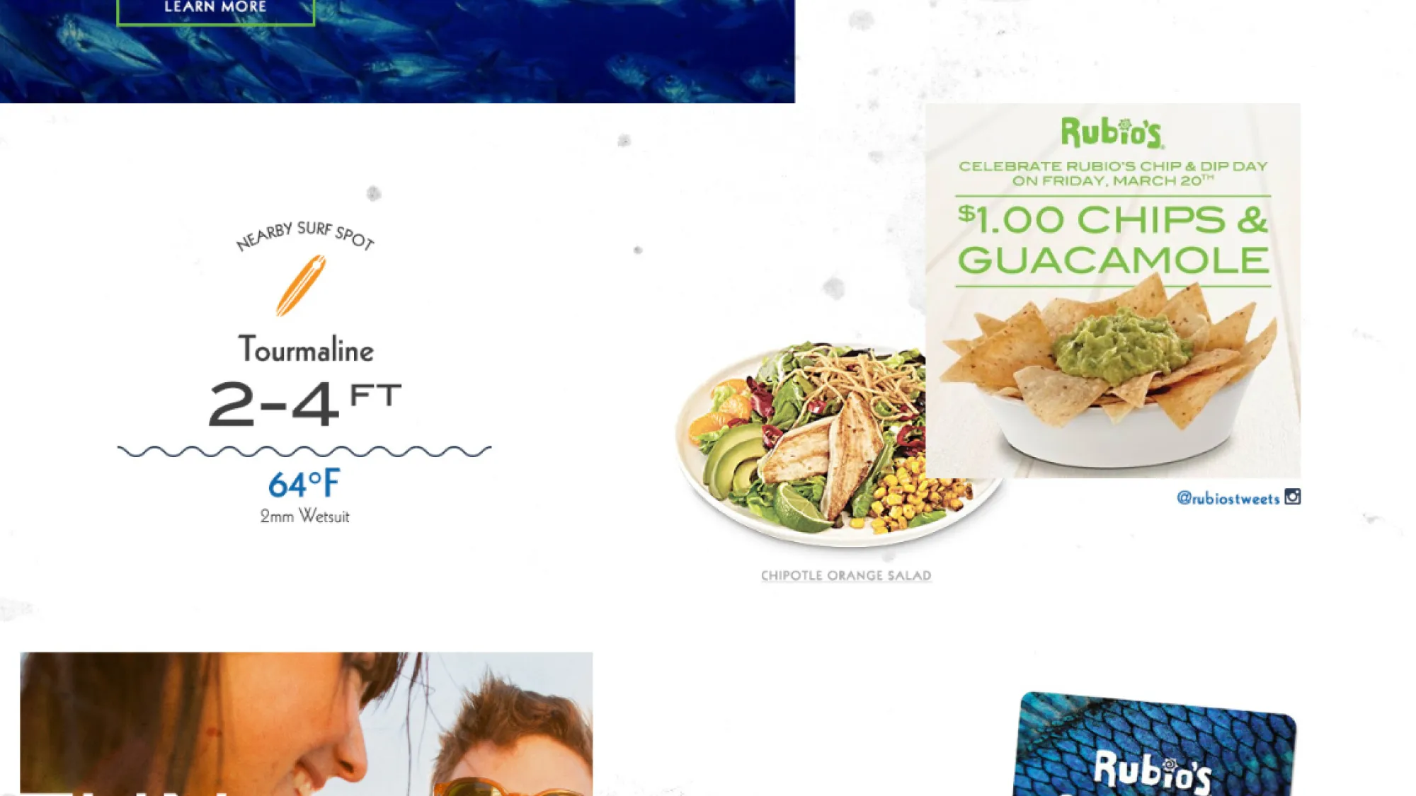 Graphic showing nearby surf spot Tourmaline with 2-4 ft waves and 64°F water with a 2mm wetsuit; plate of chipotle orange salad; and Rubio's $1.00 chips and guacamole promotion.