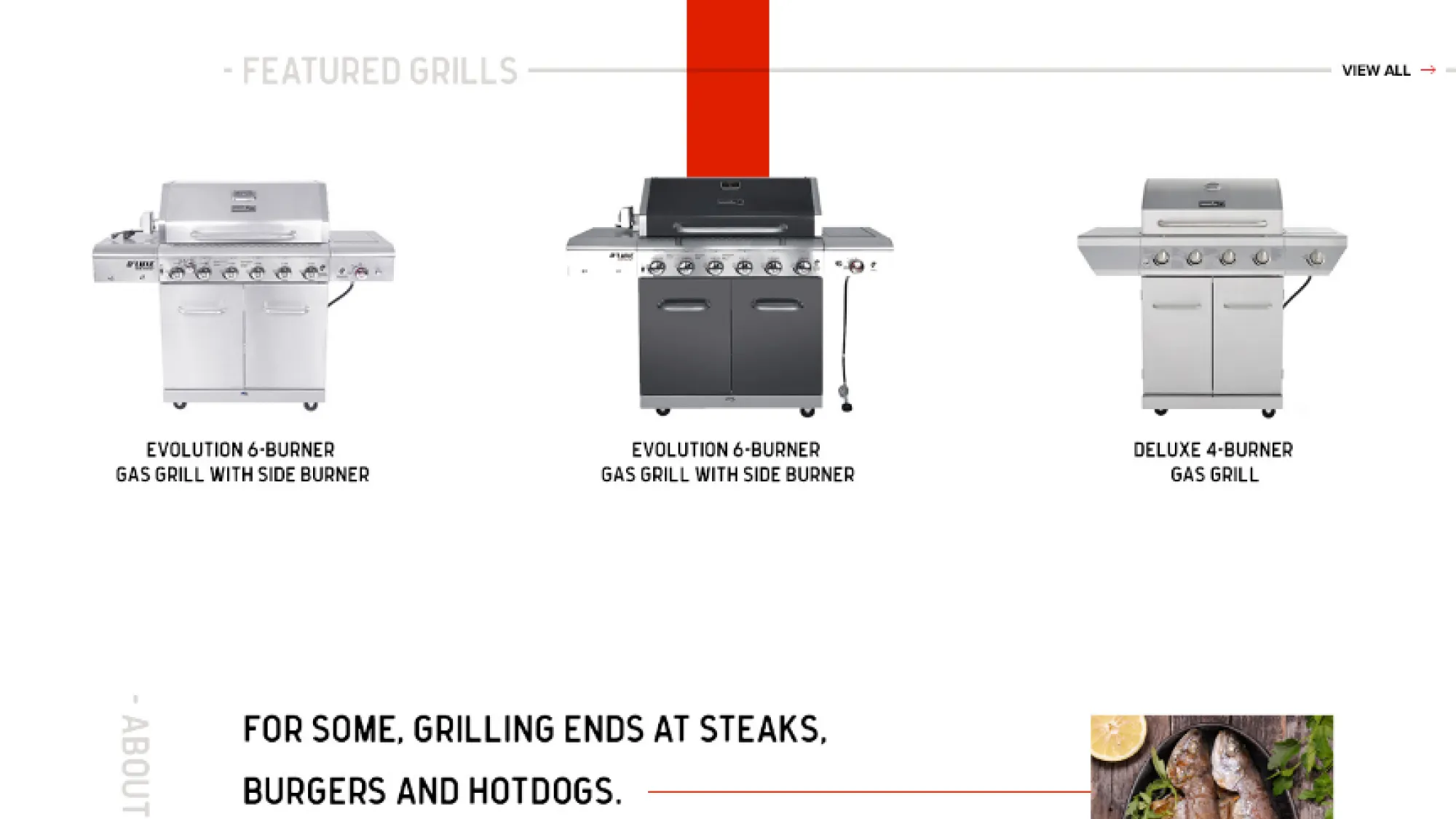 Three gas grills: two Evolution 6-burner gas grills with side burners, one in stainless steel and one in black, and one Deluxe 4-burner stainless steel gas grill.