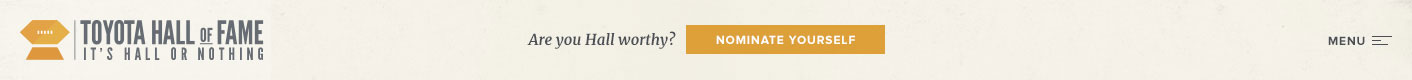 Website header with Toyota Hall of Fame logo, tagline 'It's Hall or Nothing,' a call-to-action button labeled 'Nominate Yourself,' and a menu icon.