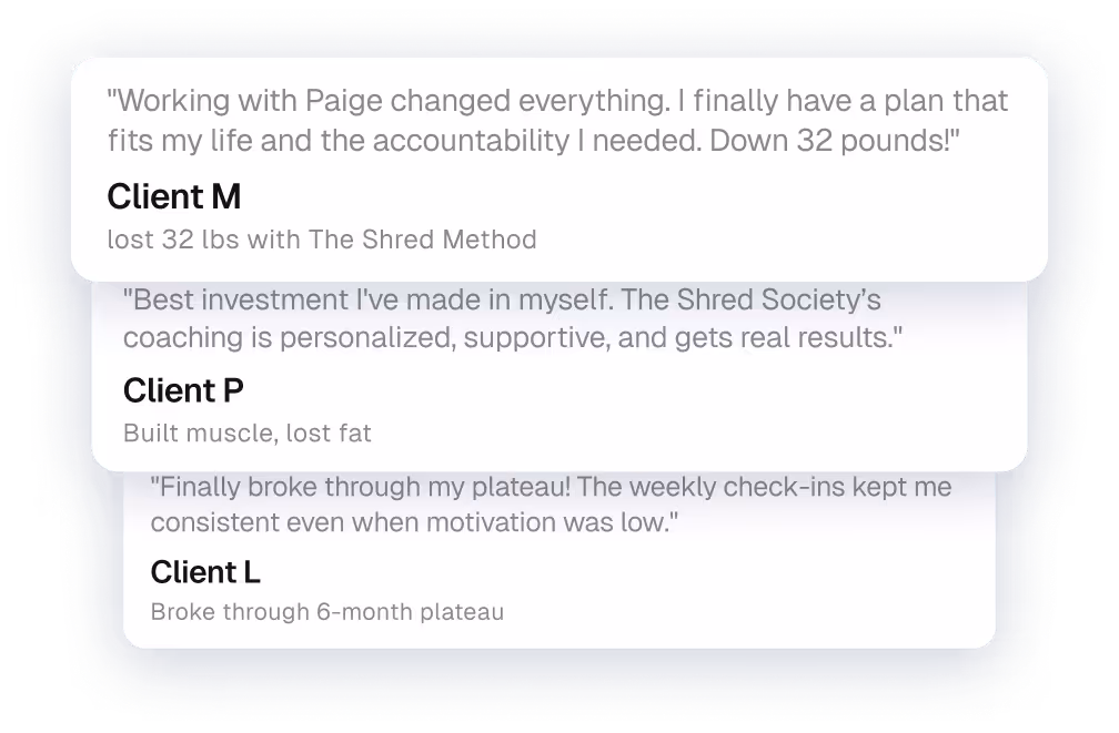 Three client testimonials praising The Shred Society's coaching, mentioning lost weight, muscle gain, and overcoming a plateau.