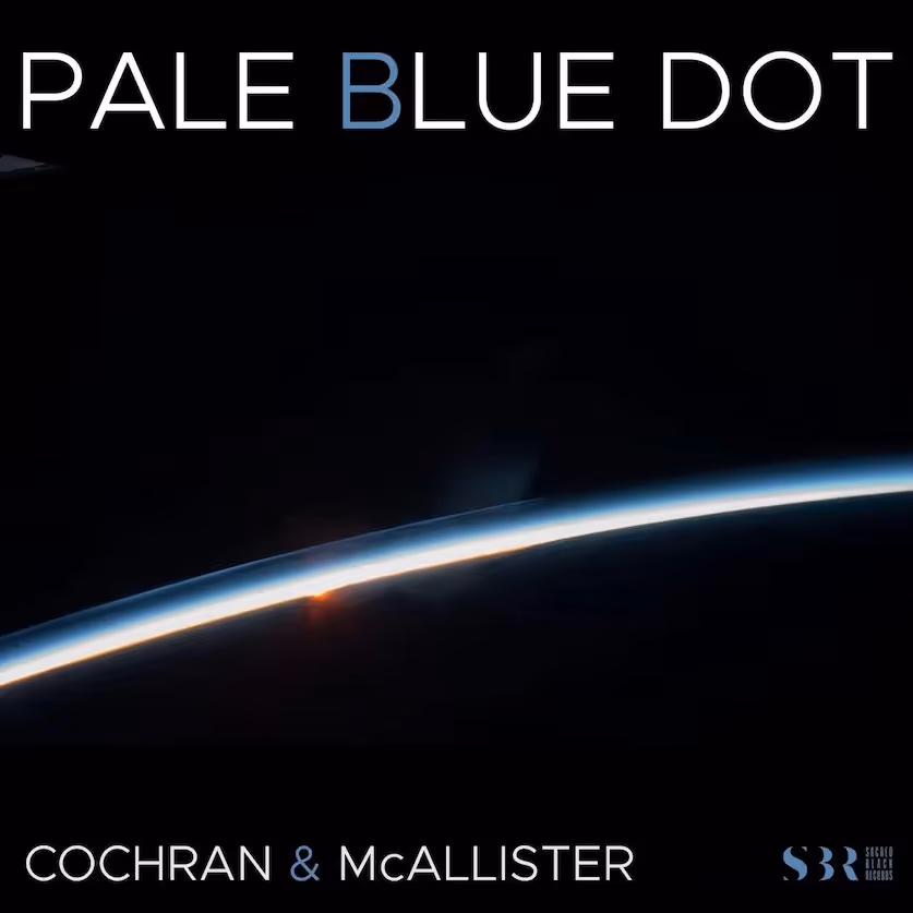Pale Blue Dot by Cochran and McAllister Duo