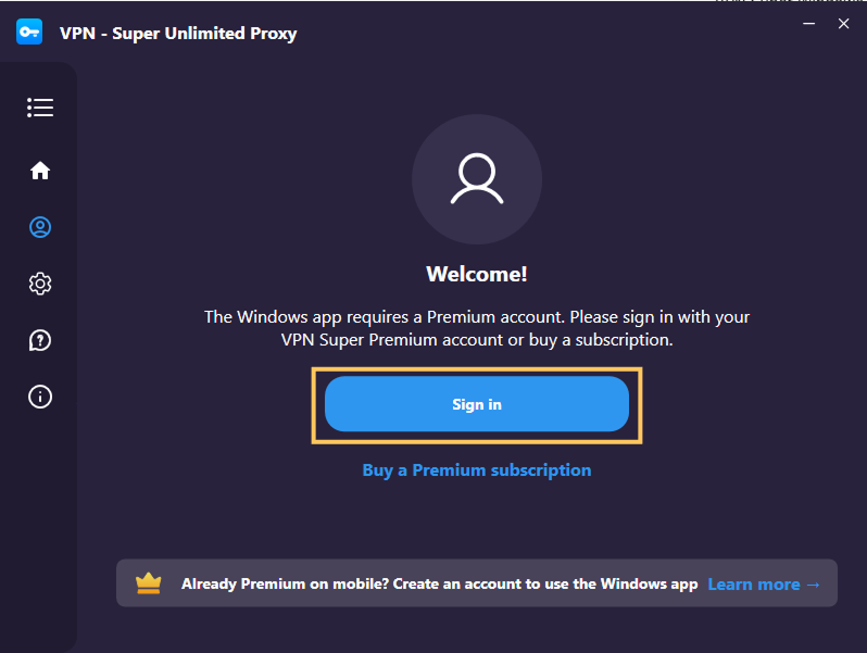 VPN Super Windows app sign in prompt
