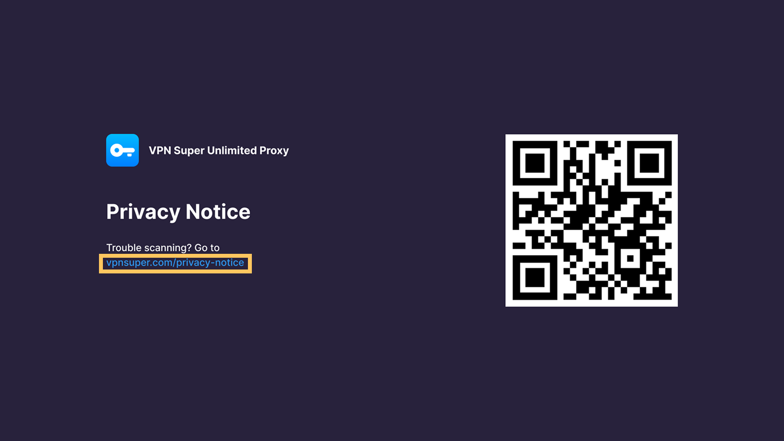 VPN Super Privacy Notice screen on Android TV with a QR code link