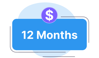 Blue rectangular button with white text reading '12 Months' and a purple circle with a white dollar sign above it.