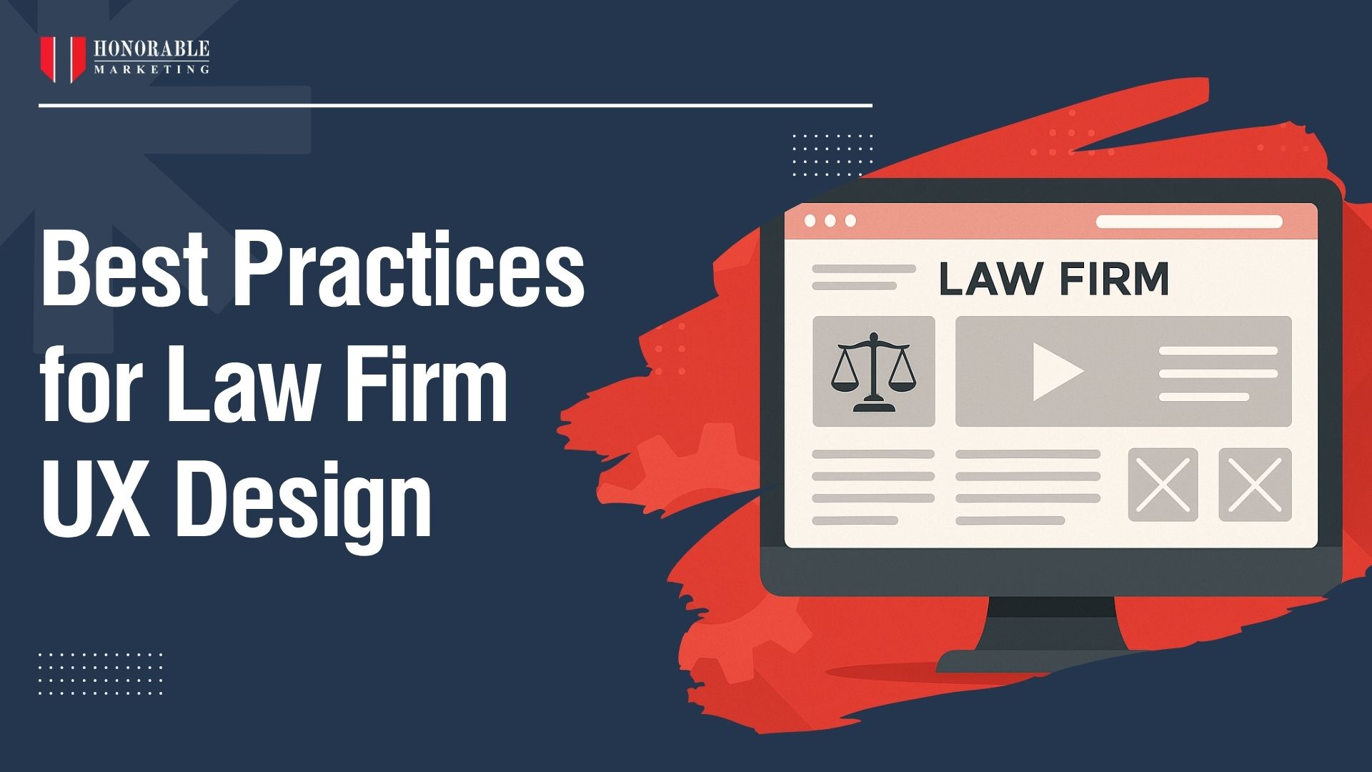 Best Practices for Law Firm UX Design