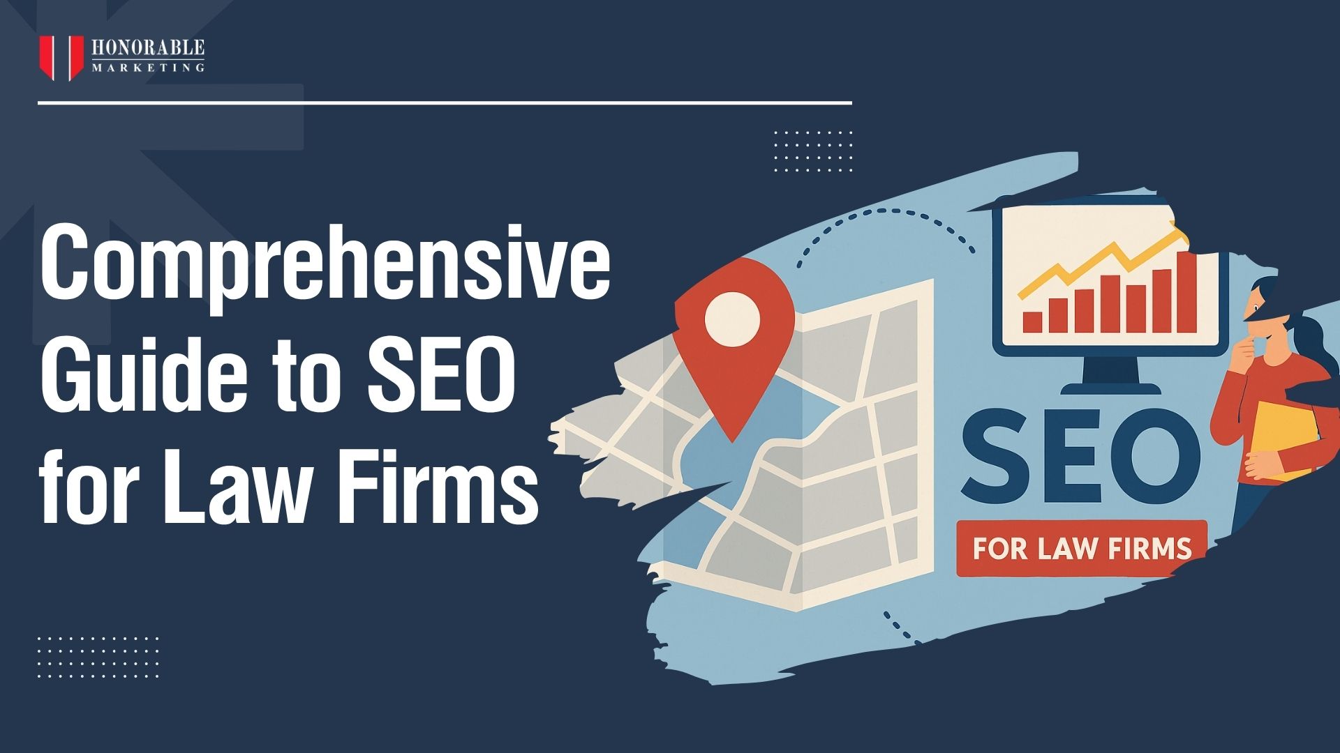 Comprehensive Guide to SEO for Law Firms