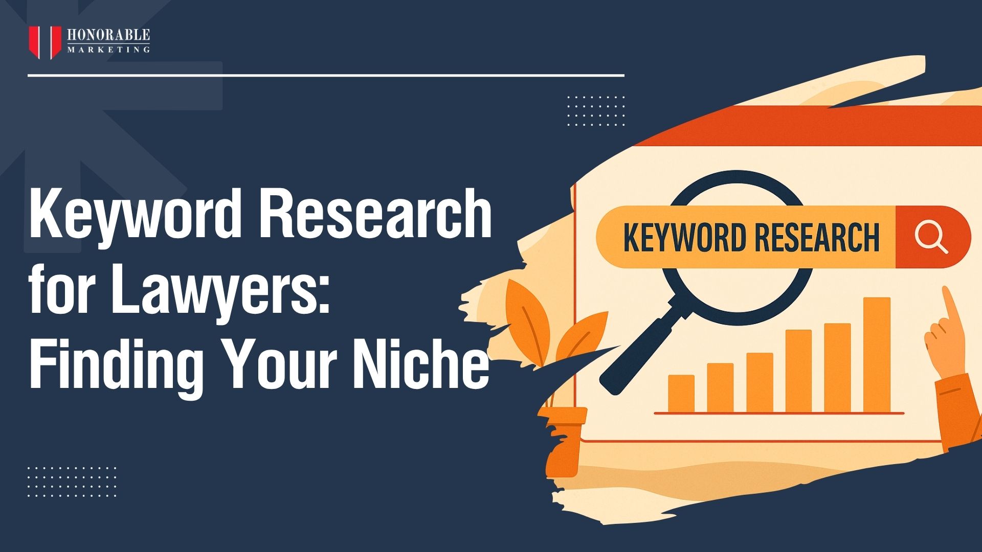 Keyword Research for Lawyers: Finding Your Niche