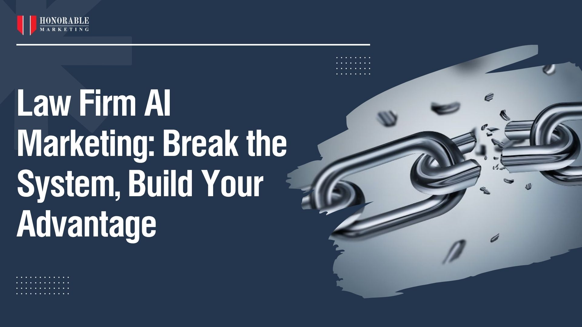 Law Firm AI Marketing: Break the System, Build Your Advantage