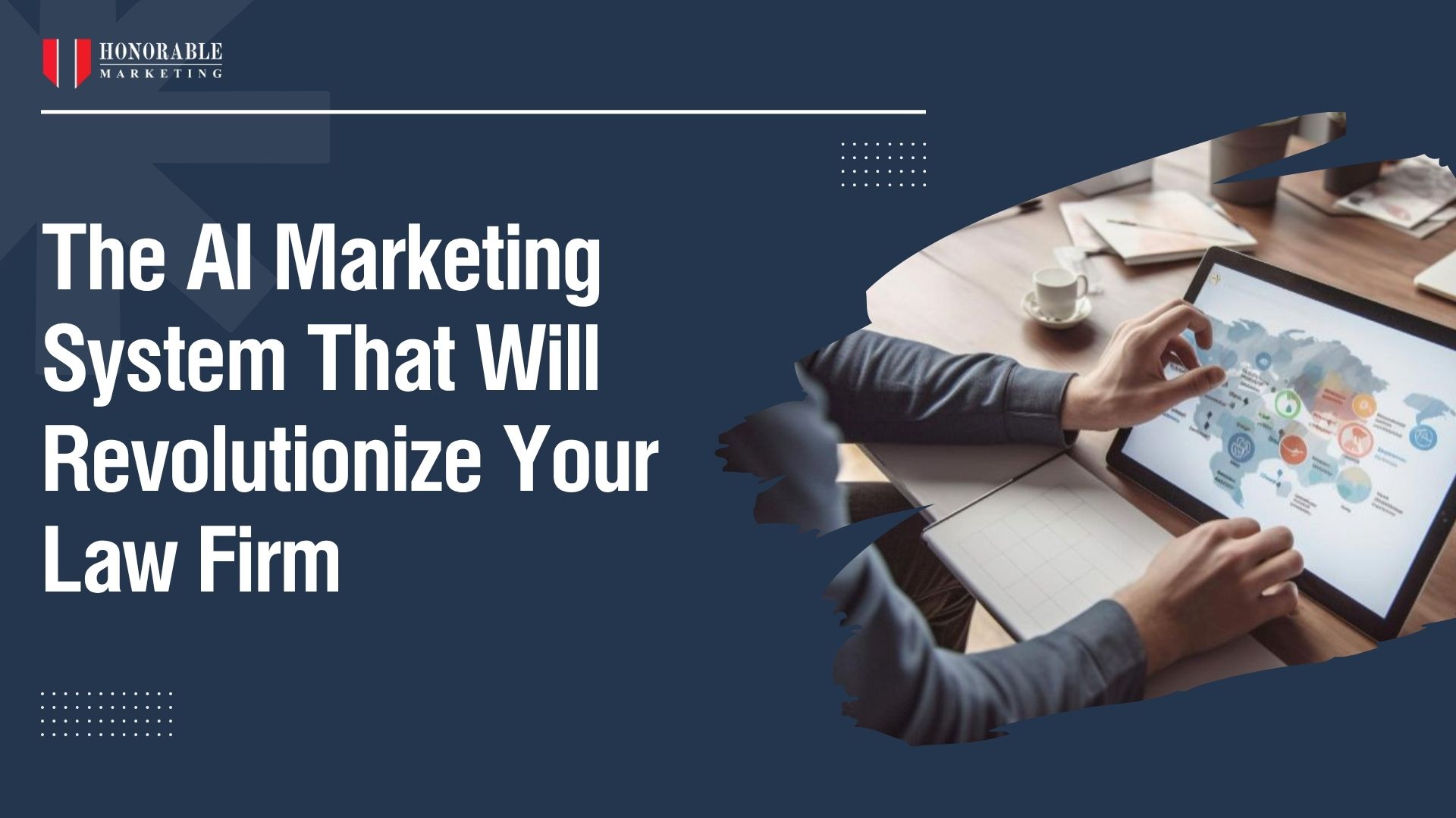 The AI Marketing System That Will Revolutionize Your Law Firm