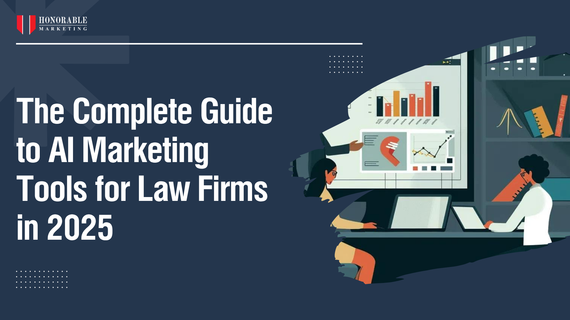 The Complete Guide to AI Marketing Tools for Law Firms in 2025