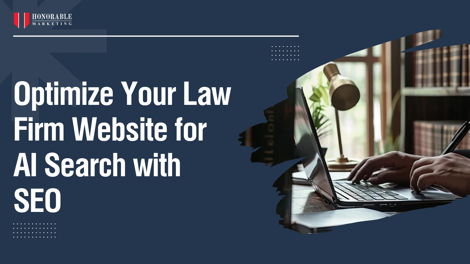 Optimize Your Law Firm Website for AI Search with SEO