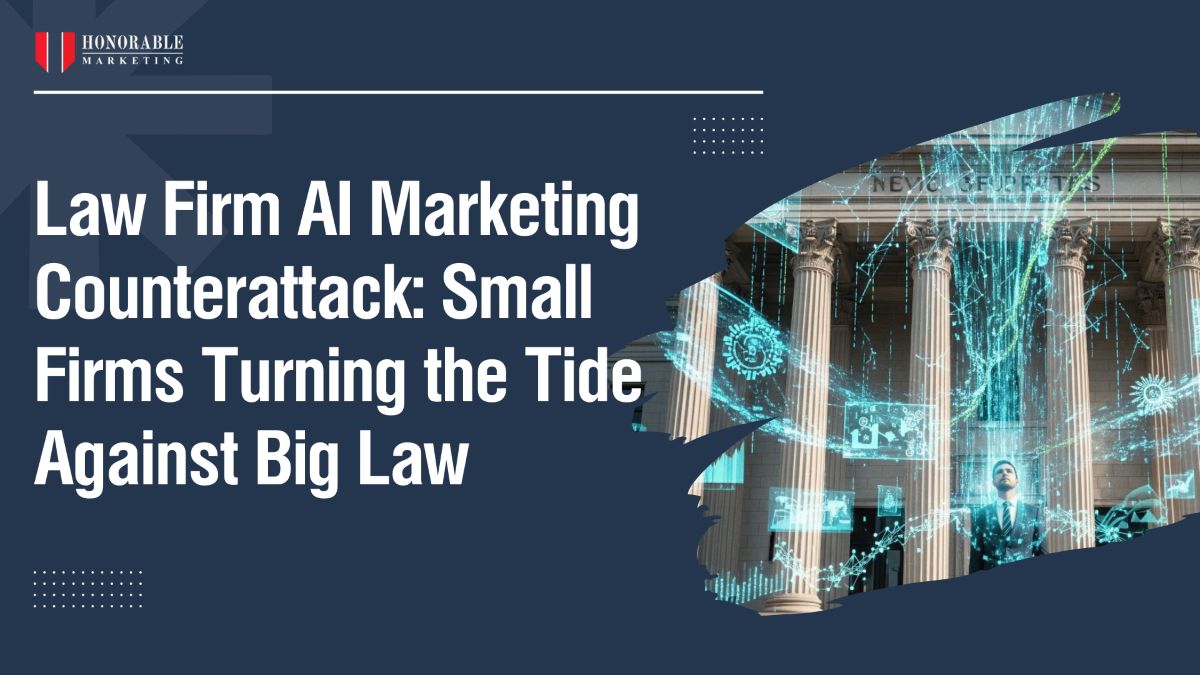 Law Firm AI Marketing Counterattack: Small Firms Turning the Tide Against Big Law