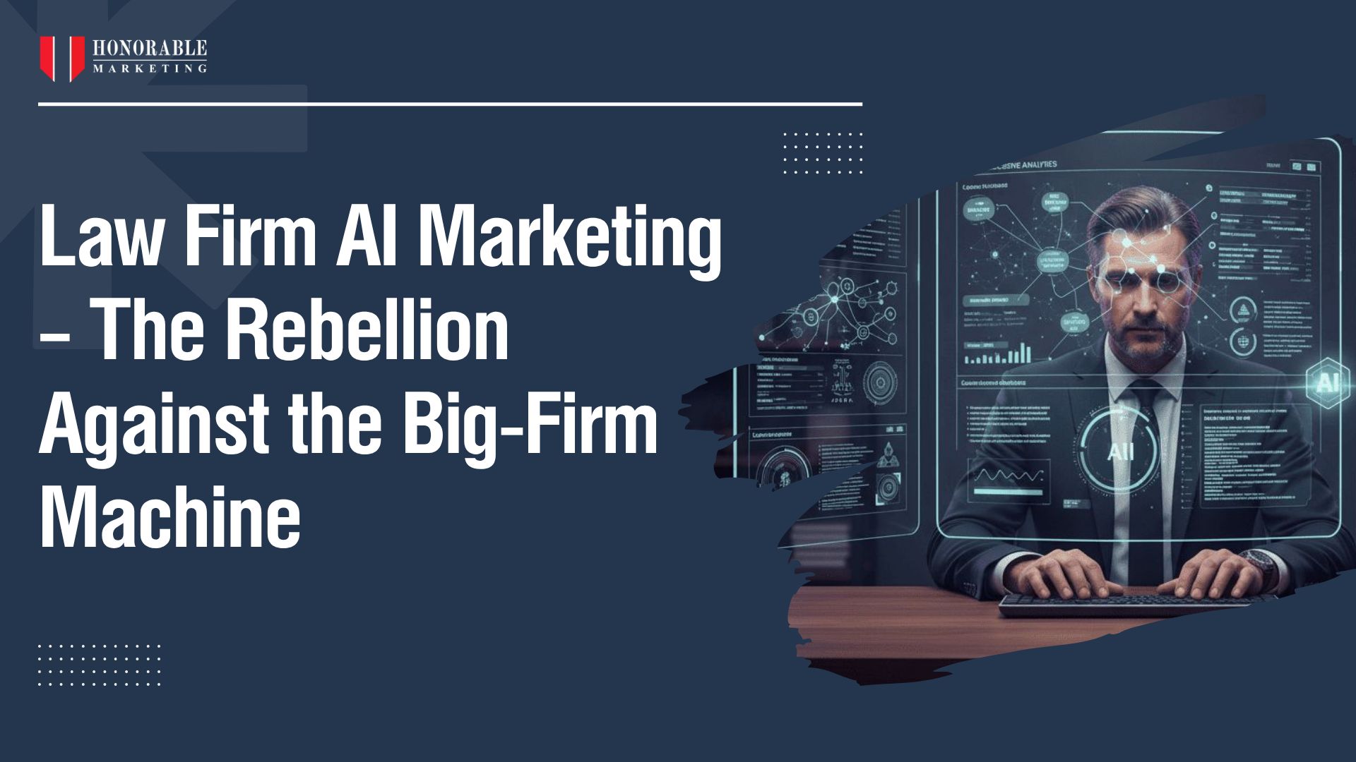 Law Firm AI Marketing – The Rebellion Against the Big-Firm Machine