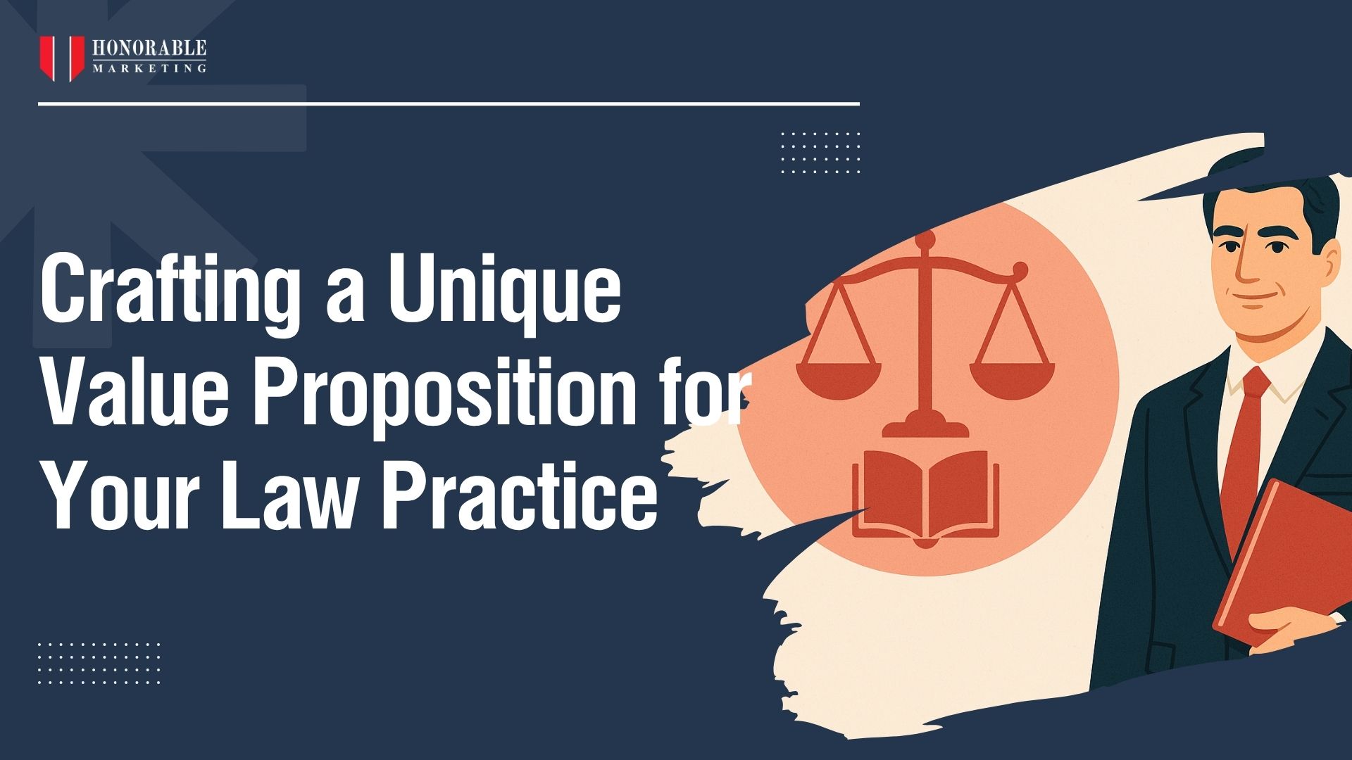 Crafting a Unique Value Proposition for Your Law Practice