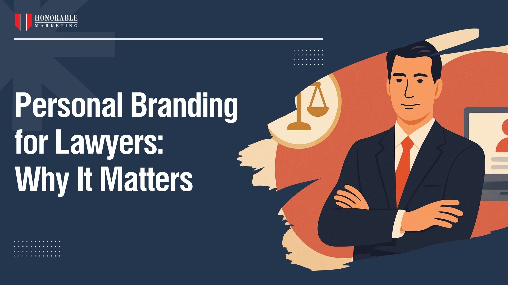 Personal Branding for Lawyers: Why It Matters
