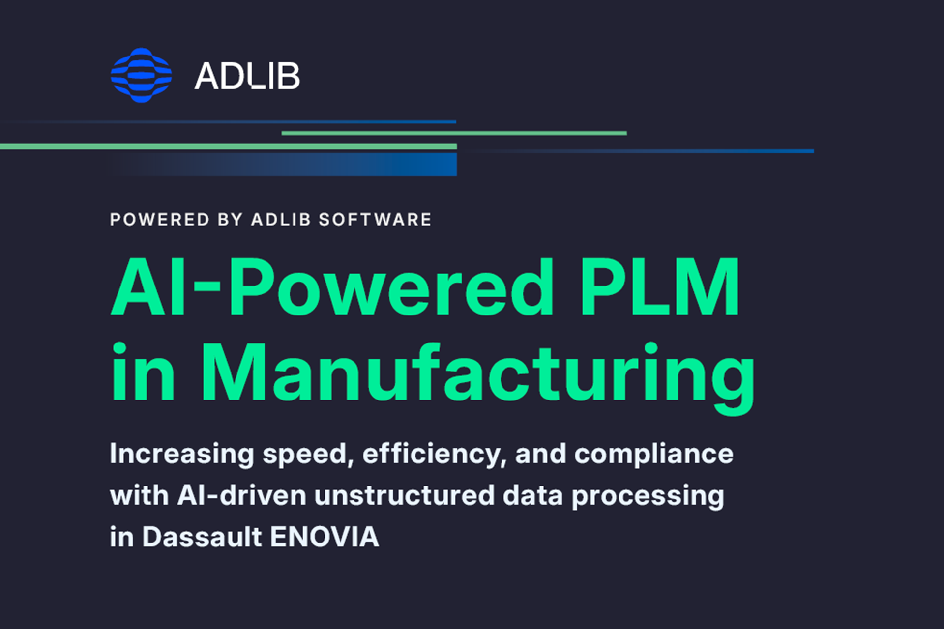 Unlock AI-Powered PLM: ENOVIA + Adlib