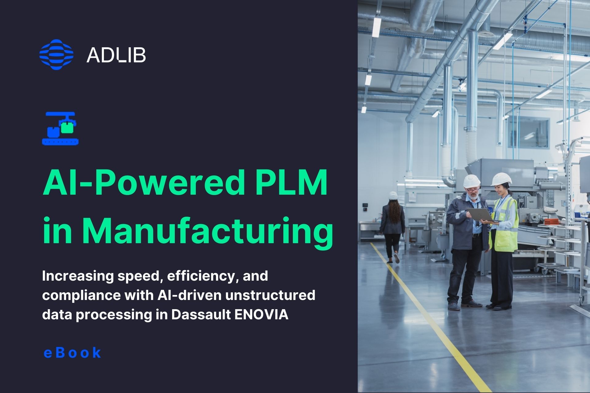 Unlock AI-Powered PLM: ENOVIA + Adlib