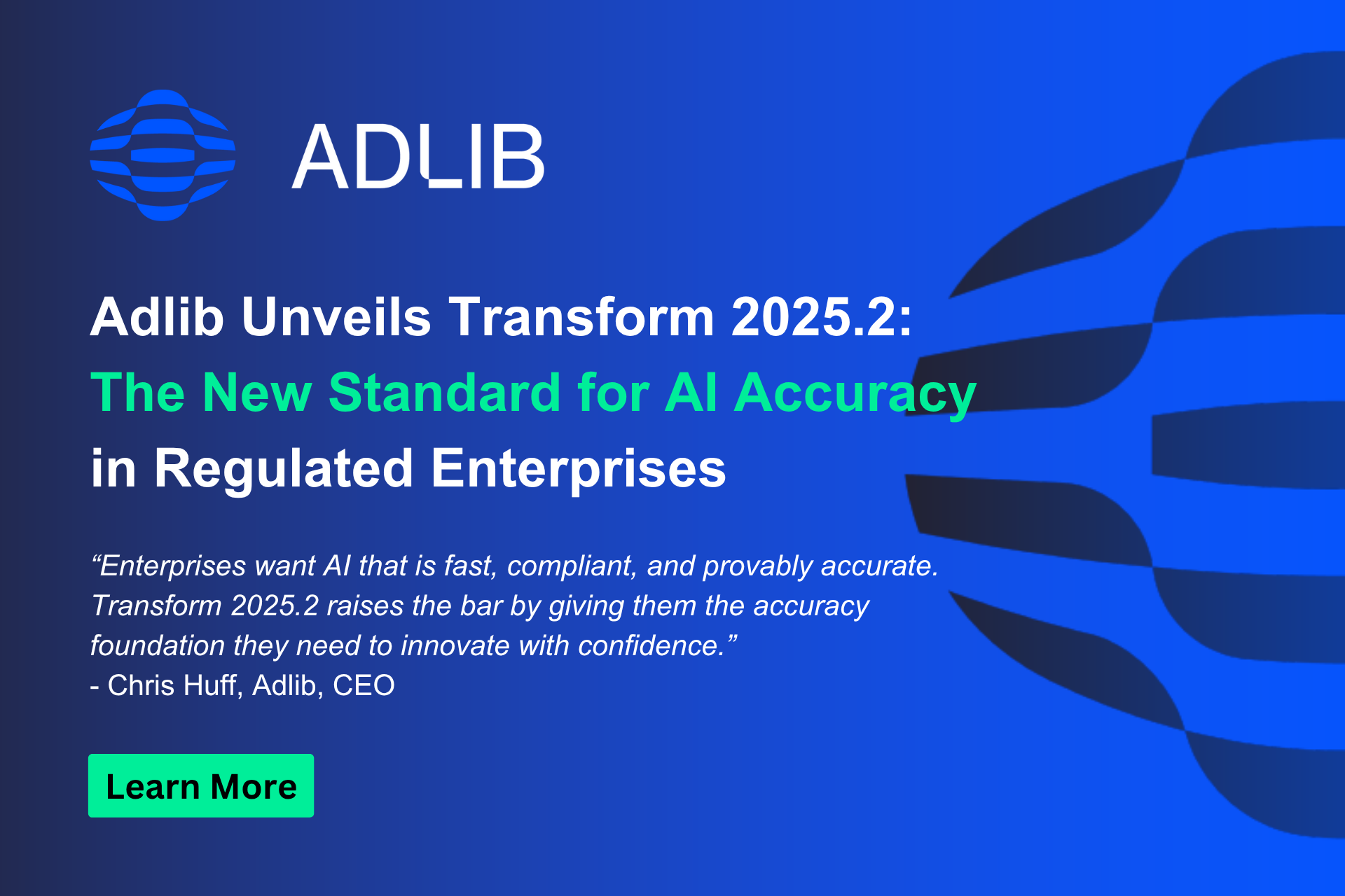 Adlib Unveils Transform 2025.2: The New Standard for AI Accuracy in Regulated Enterprises