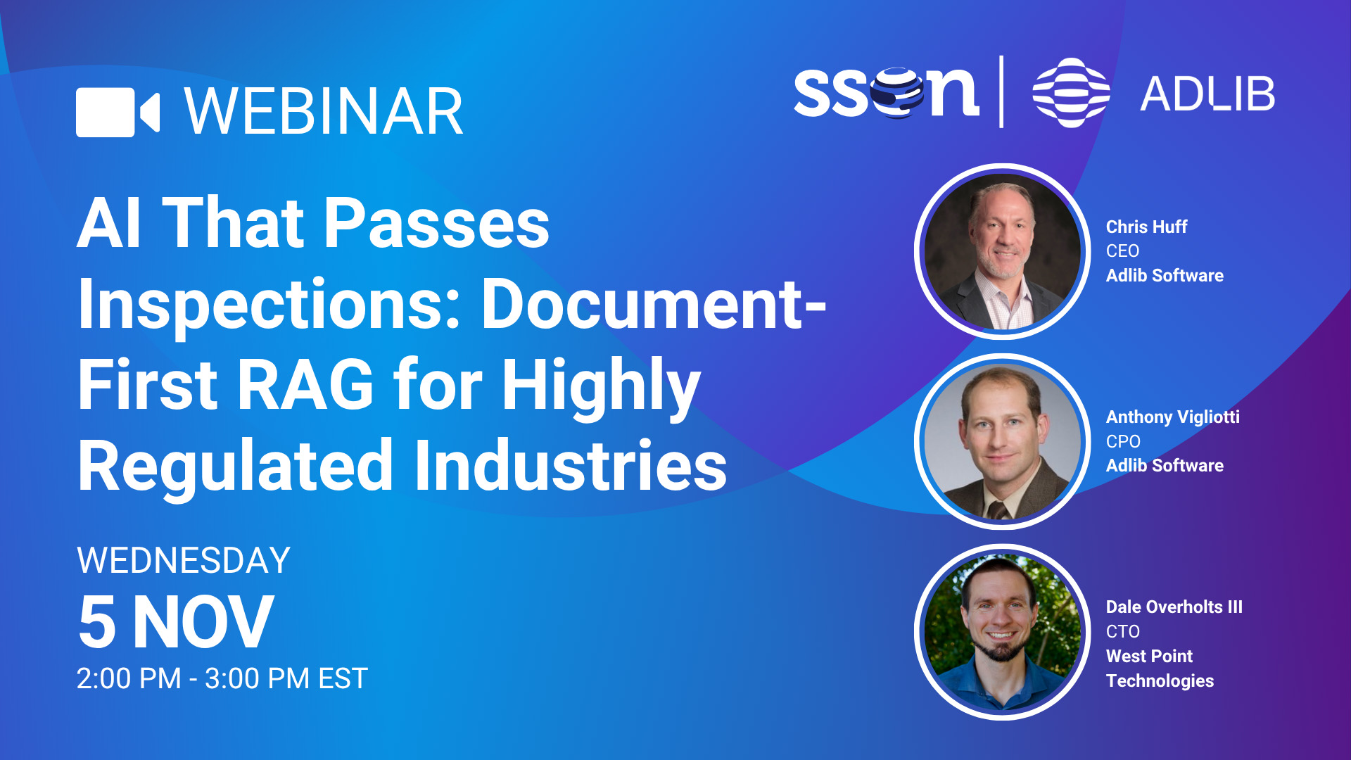 AI That Passes Inspections: Document-First RAG for Highly Regulated Industries (Adlib x SSON x West Point Technologies)