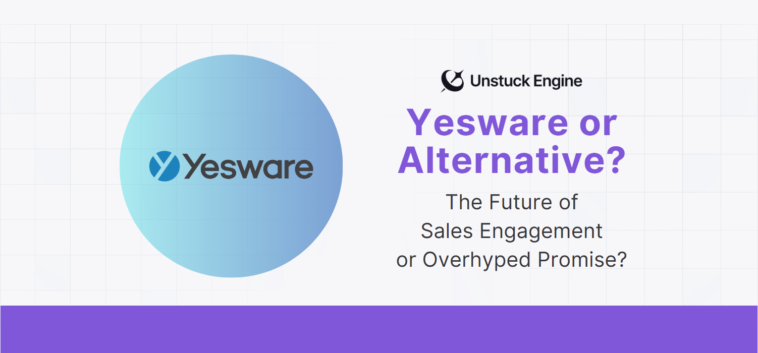 Yesware or Alternative: The Future of Sales Engagement or Overhyped Promise?