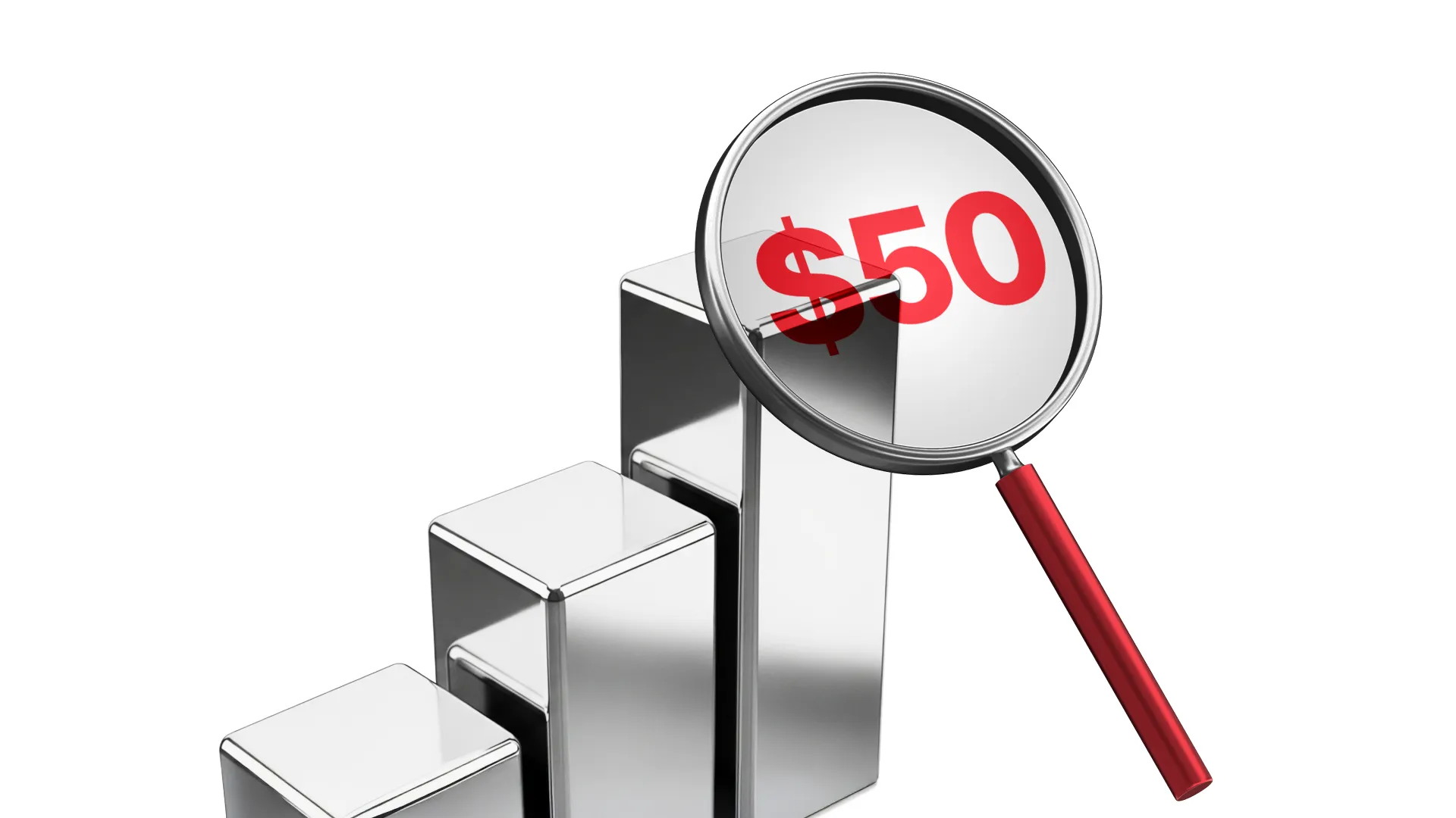 A metallic bar chart with ascending silver blocks. A red-handled magnifying glass hovers over the top bar, focusing on the large red text $50.