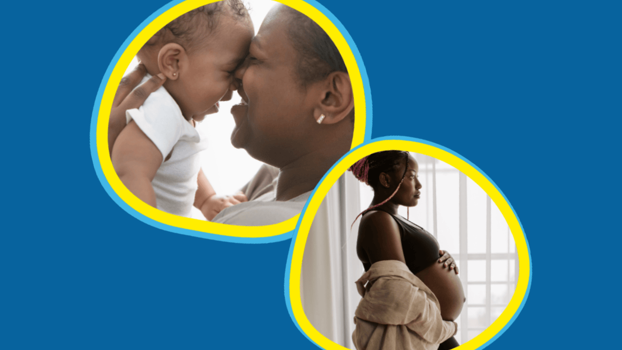 A close-up of a smiling black woman holding a happy baby close to her face and a photo of a black woman holding her pregnant stomach protectively looking directly at the camera.