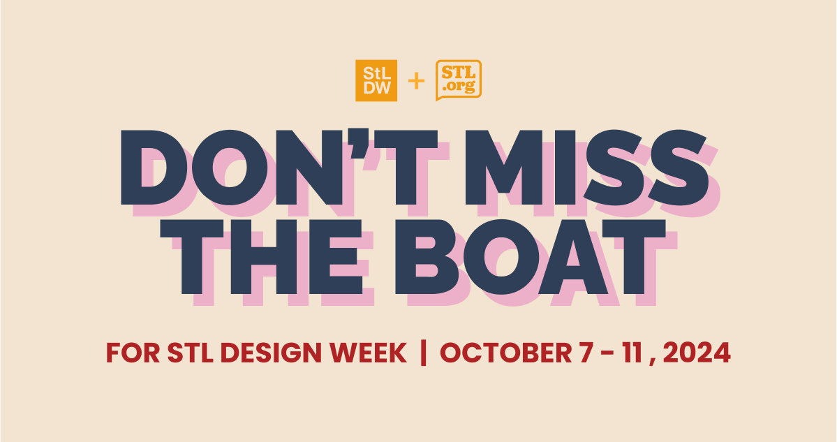 St. Louis Design Week 2024 | Illustrators, Filmmakers, Fashionistas ...