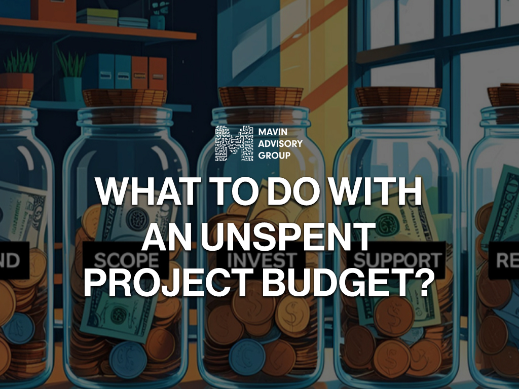 What to do with unspent project budget?