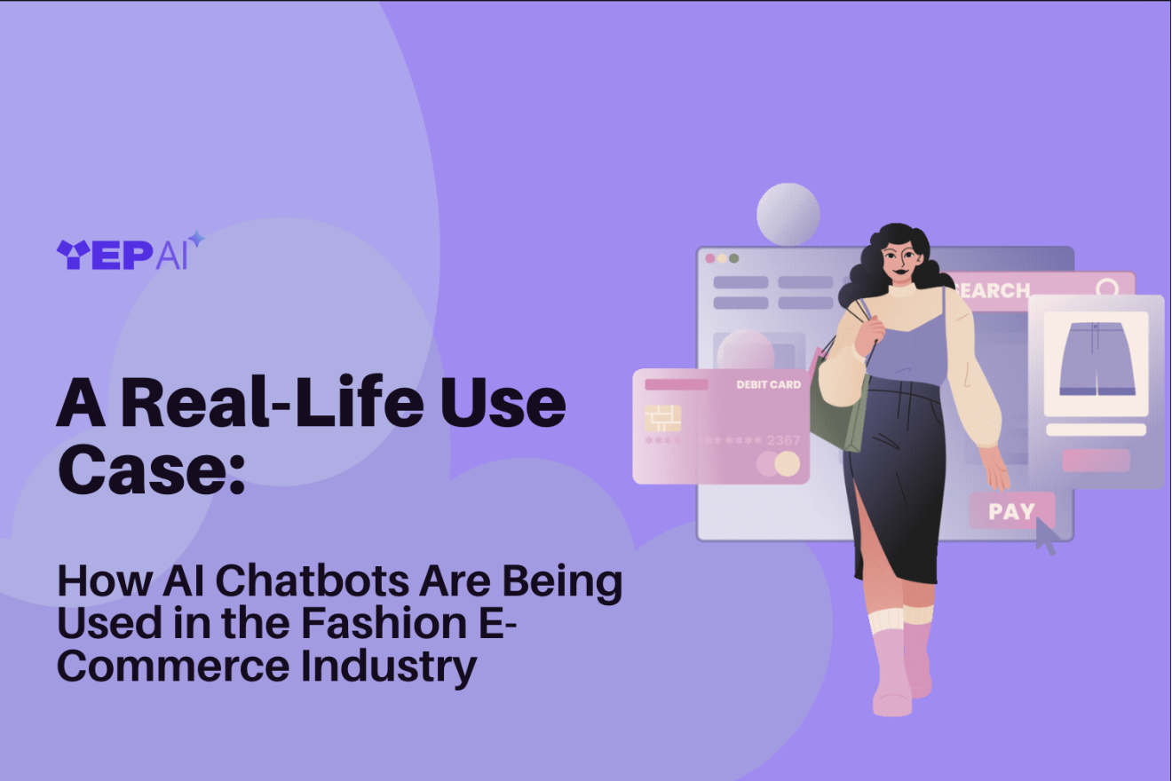 A Real-Life Use Case: How AI Chatbots Are Being Used in the Fashion E-Commerce Industry