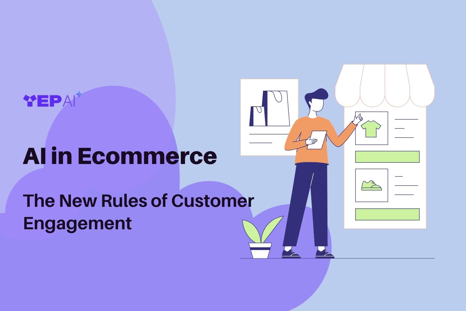 AI in Ecommerce: The New Rules of Customer Engagement in 2025