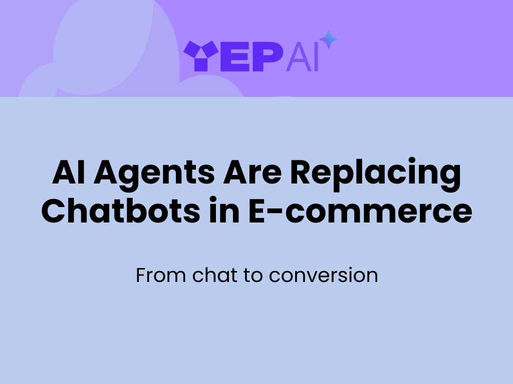 AI Agents Are Replacing Chatbots in E-commerce