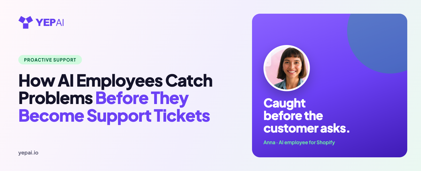 How AI Employees Catch Problems Before They Become Tickets