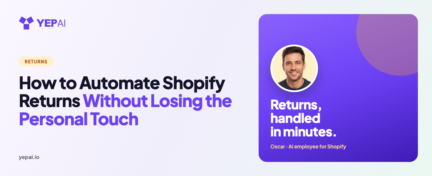 Automate Shopify Returns Without Losing the Personal Touch