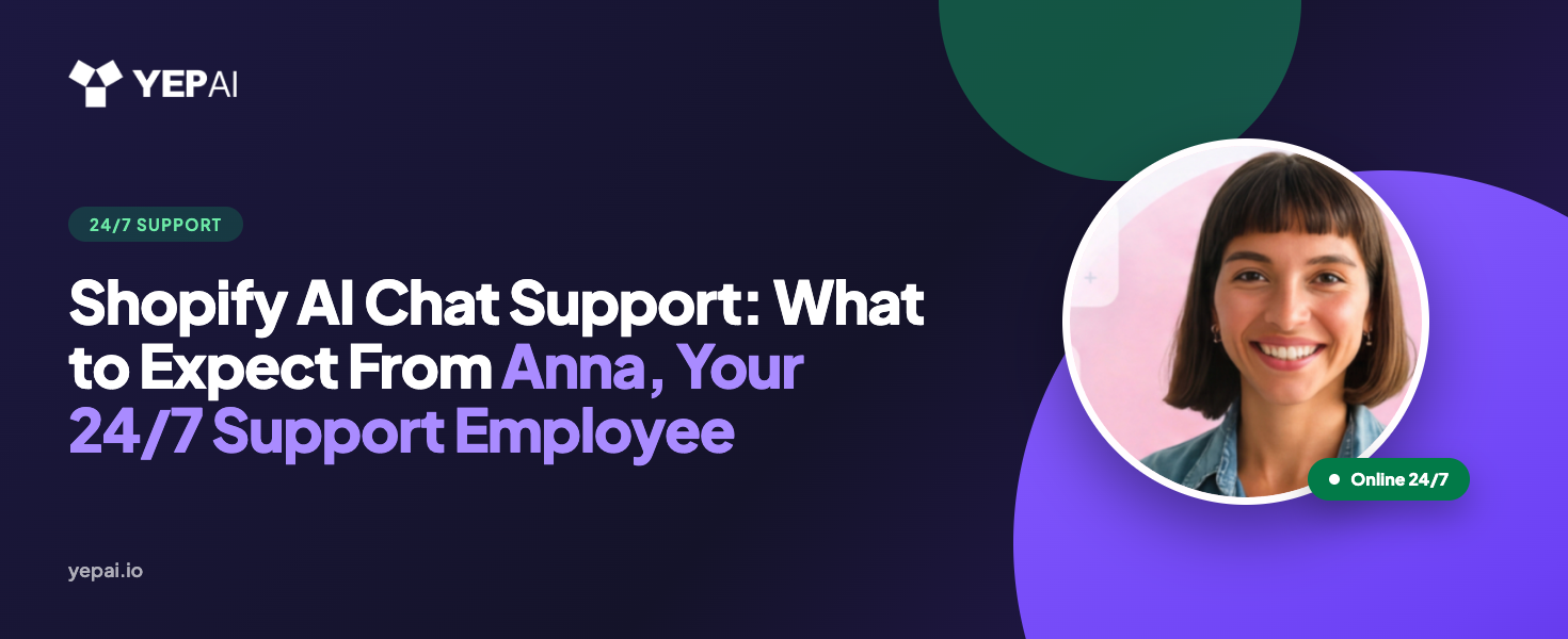 Shopify AI Chat Support: What to Expect From Anna