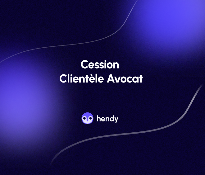 Cession Clientèle Avocat : Guide pratique et conseils essentiels 