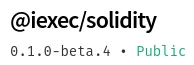The iExec solidity toolkit is available on npm as “@iexec/solidity”
