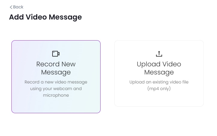 Two buttons: Record a new video message or upload an existing MP4 file.