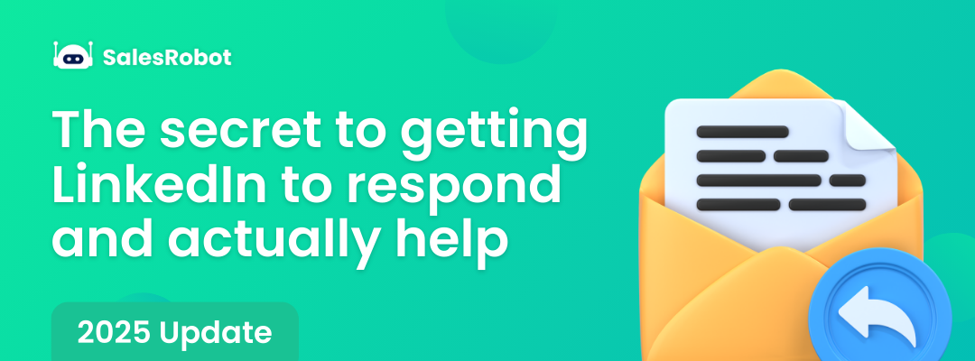 The secret to getting LinkedIn to respond and actually help in 2025!