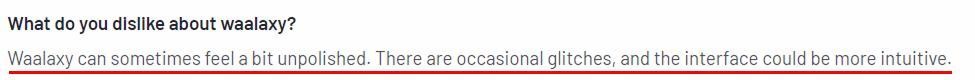 Negative user review of Waalaxy saying that the platform can feel unpolished and glitchy 