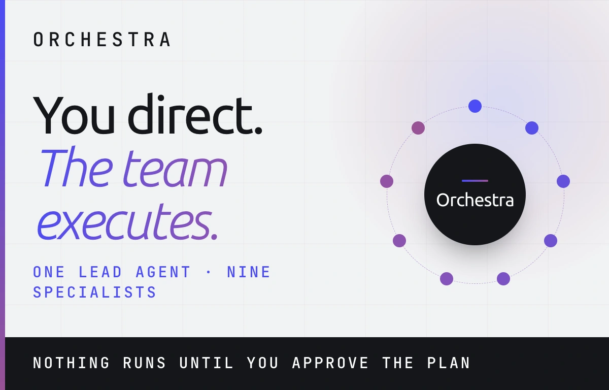 Orchestra: an AI project manager coordinating nine specialist agents