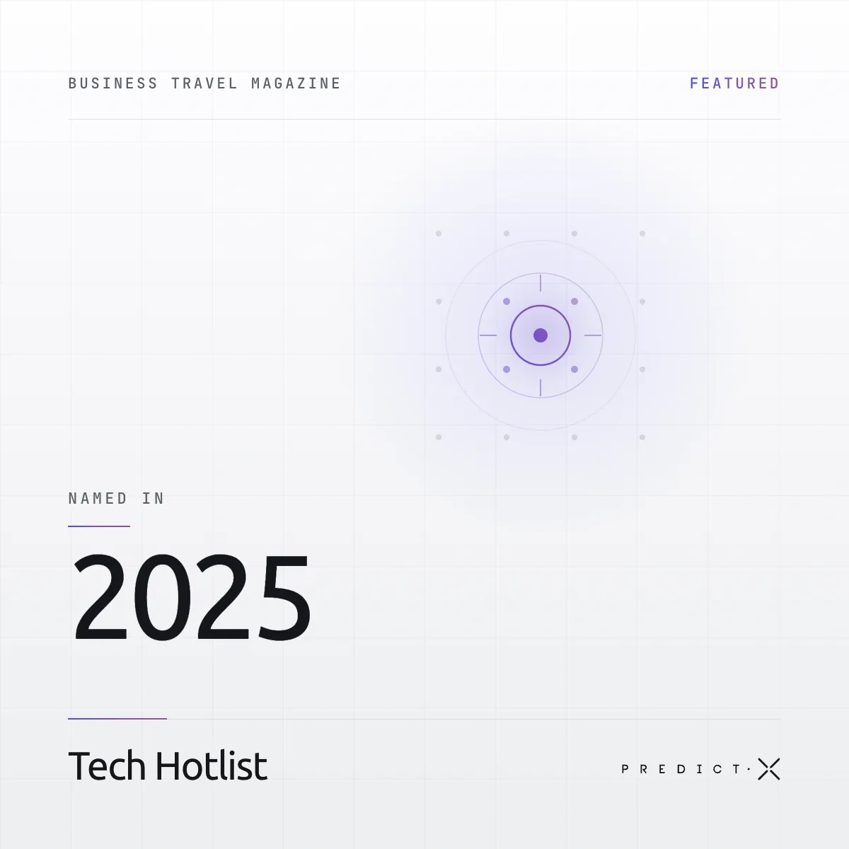 Business Travel Magazine Tech Hotlist, PredictX named in 2025