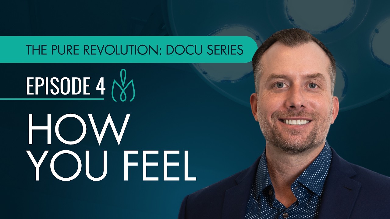 The Pure Way: Safety and Results