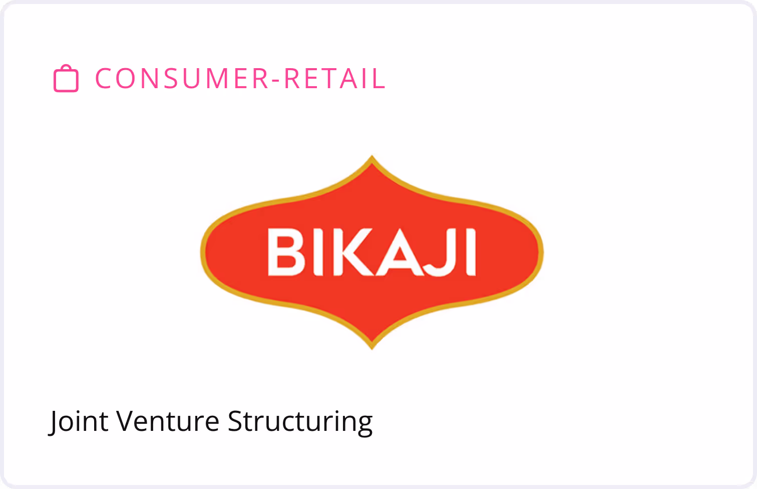 Bikaji logo in red and gold with text 'Consumer-Retail' and 'Joint Venture Structuring'.