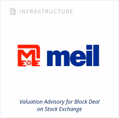 Infrastructure Sector - Valuation Advisory for Block Deal on Stock Exchange - MEIL