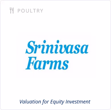 Poultry Sector - Valuation for Equity Investment - Srinivasa Farms